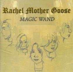 Rachel Mother Goose : Magic Wand
